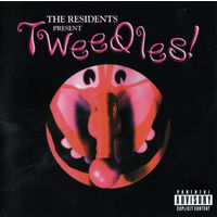 The Residents - Tweedles! - 2006 - (With Nolan Cook, Film Orchestra of Bucharest) Electronic, Experimental