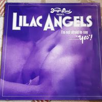 LILAC ANGELS - 1973 - I'M NOT AFRAID TO SAY "YES"! (GERMANY) LP