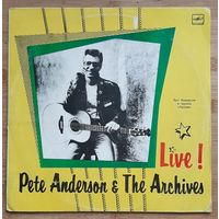 Pete Anderson and Archives Live
