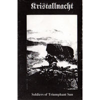 Kristallnacht "Soldiers Of Triumphant Sun" кассета