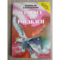 Zdzislaw Zakrzewski. O Polsce i Polakach. (на польском)