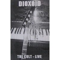 Dioxoid "The Cult - Live" кассета