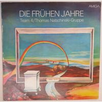 LP Team 4 / Thomas Natschinski-Gruppe – Die Fruhen Jahre (1981)