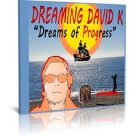 Dreaming David K - Dreams of Progress (2022) (Audio CD)