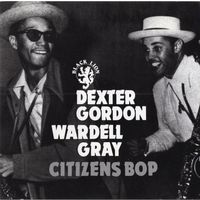 CD Dexter Gordon, Wardell Gray 'Citizens Bop'
