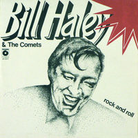 Bill Haley & The Comets– Rock And Roll