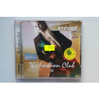 Imhoof – The Fashion Club (2005, CD)