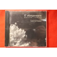 Various - 5 Composers: Second Coming (1994, CD)