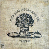 Traffic – John Barleycorn Must Die, LP 1970