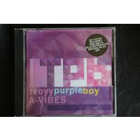 A-Vibes / Tvoyy Purple Boy – Inflatable Love (2010, CD)