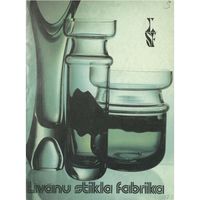 Каталог Ливанского стекольного завода, Латвия, 1986 года, 47стр