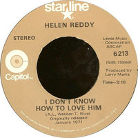 Helen Reddy, I Don't Know How To Love Him, SINGLE 1971