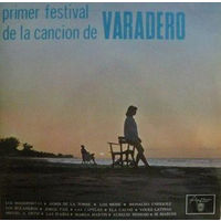 Primer Festival De La Cancion De Varadero