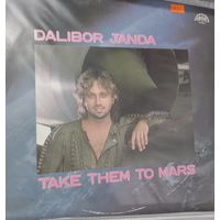 Dalibor Janda – Take Them To Mars