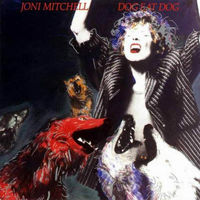 Joni Mitchell – Dog Eat Dog, LP 1985