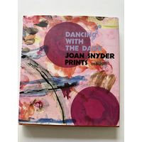 Joan Snyder. Dancing with the dark. Joan Snyder prints