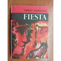 Ernest Hemingway "Fiesta"