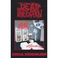 Dead Infection "Surgical Disembowelment" кассета