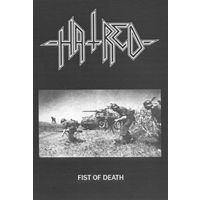 Hatred "Fist Of Death" - French Edition 2006