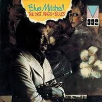 Blue Mitchell, The Last Tango=Blues, LP 1973