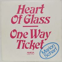 Marion Scharf - Heart Of Glass / One Way Ticket (7'')