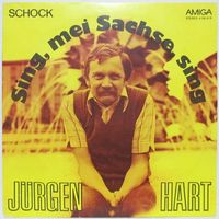 Jurgen Hart - Sing, Mei Sachse, Sing / Schock (7'')