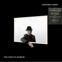Виниловая пластинка Leonard Cohen – You Want It Darker