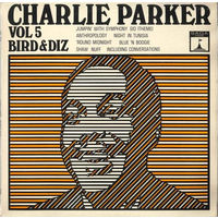 Charlie Parker – Vol. 5 / Bird And Diz, LP 1968