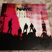 THE NAME - 1988 - DANGEROUS TIMES (UK & EUROPE) LP