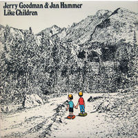Jerry Goodman & Jan Hammer – Like Children, LP 1974