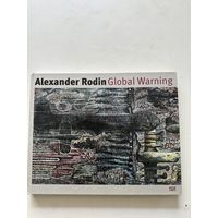 Alexander Rodin. Global Warning