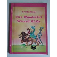 Frank Baum The Wonderful Wizard Of Oz.