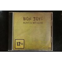 Bon Jovi – Burning Bridges (2015, CD)