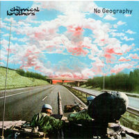 Диск CD The Chemical Brothers – No Geography
