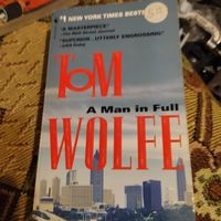 Tom Wolfe. A Man in Full.