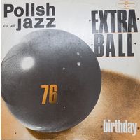 Extra Ball – Birthday / Polish Jazz (48)
