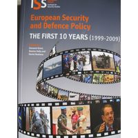 European security and defence policy. The first 10 years (1999-2009), 450 pp.