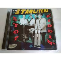 The Starliters  - Stop Kiddin'