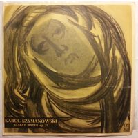 10" Karol Szymanowski - Stabat Mater. Symphony No. 3