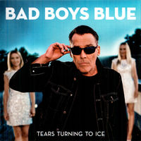 Диск CD Bad Boys Blue – Tears Turning To Ice