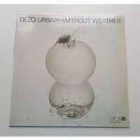 Dezo Ursiny - Without Weather , LP -1984 -Czechoslovakia ( Art Rock )