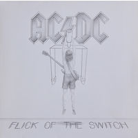 Виниловая пластинка AC/DC - Flick Of The Switch